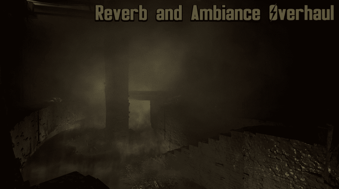 reverb and ambiance overhaul