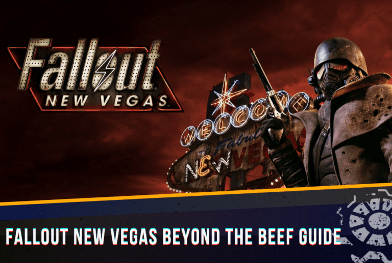 Fallout New Vegas - Beyond the Beef Guide - Wasteland Gamers