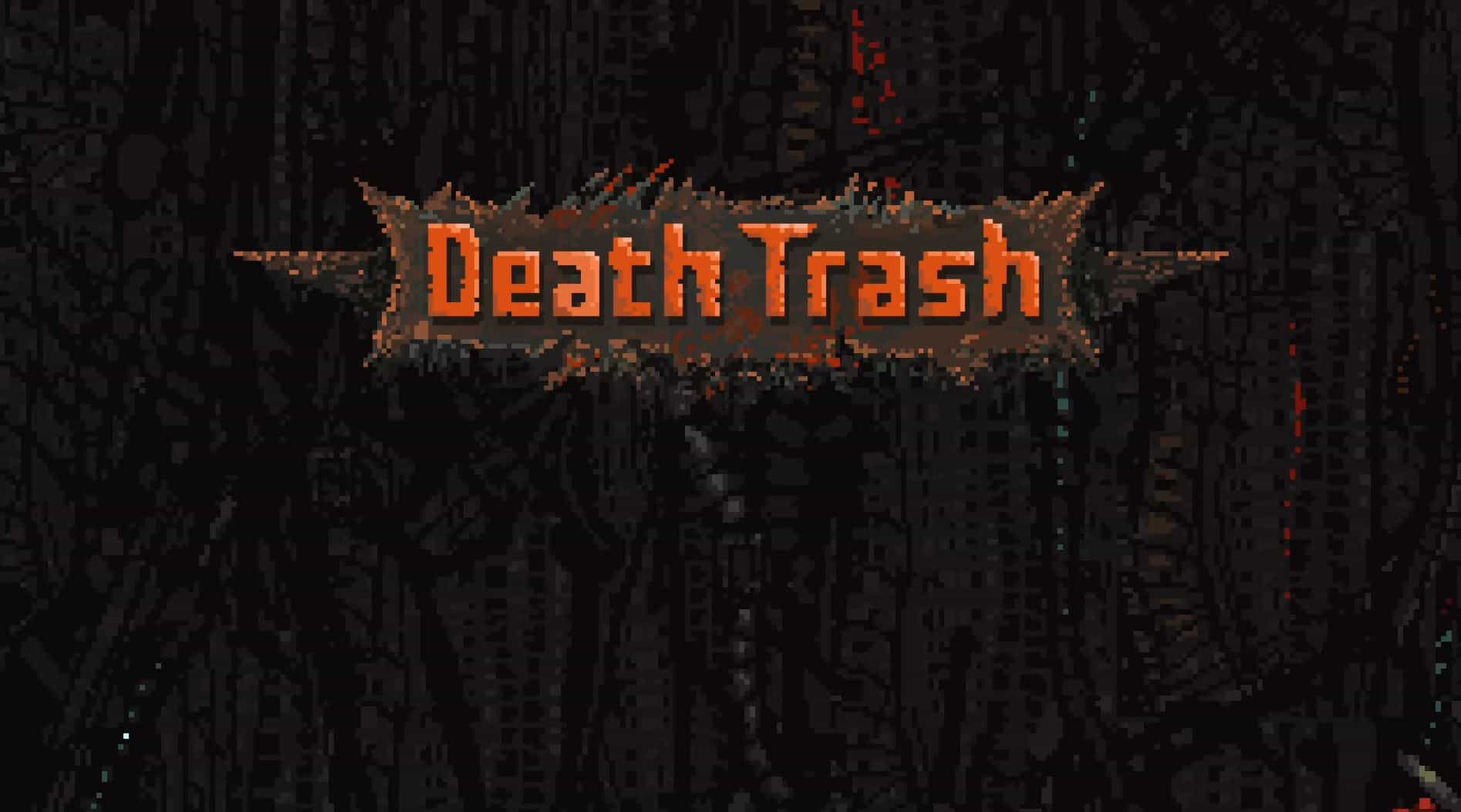 Death Trash